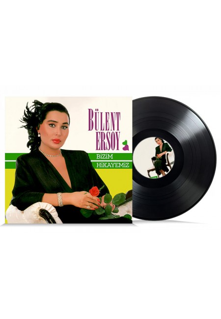 Bülent Ersoy Bizim Hikayemiz 33 Lp