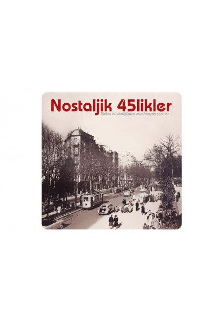 Nostaljik 45 Likler 33-Lp